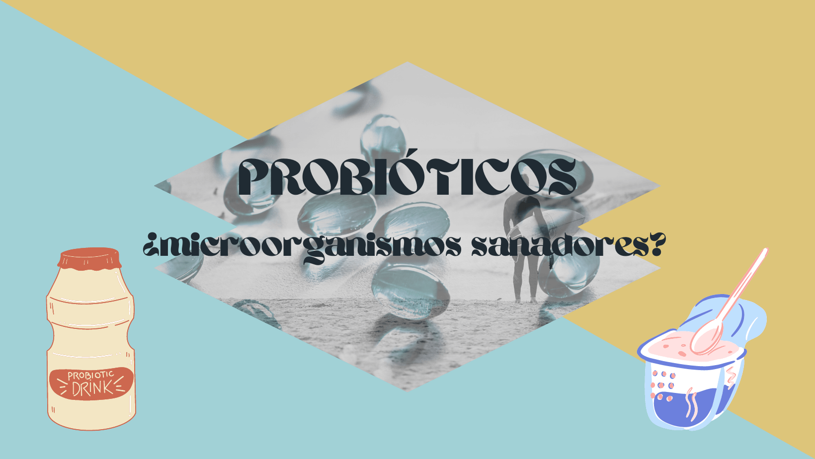 Lee más sobre el artículo Probióticos ¿microorganismos sanadores?